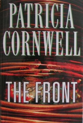 The Front (LARGE PRINT) – Hardcover By Patricia Cornwell – GOOD