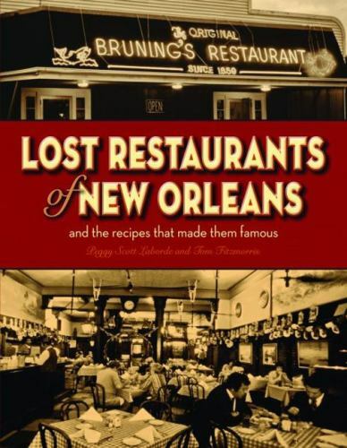 Lost Restaurants of New Orleans, Louisiana, Lost, Hardback