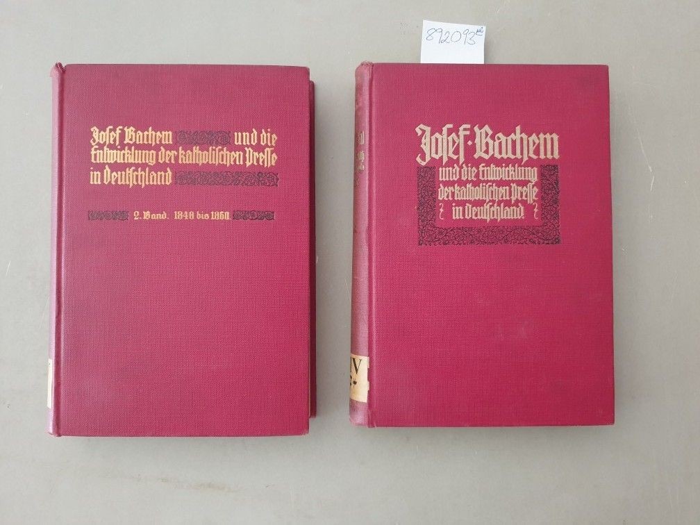 Josef Bachem – Seine Familie und die Firma J.P. Bachem in Köln (2 Bände). Die Rh