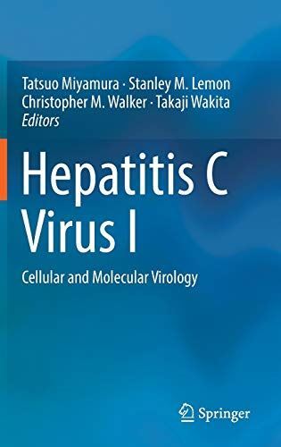 Hepatitis C Virus I: Cellular and Molecular Virology: 1 (2016)