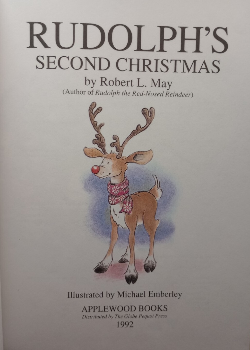Applewood Bks.: Rudolph’s Second Christmas by Michael Emberley (1992, Hardcover)