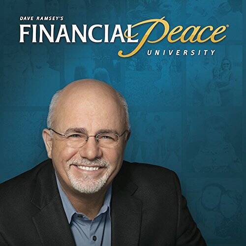 Dave Ramsey’s Financial Peace University This Is Where It All Begins – GOOD