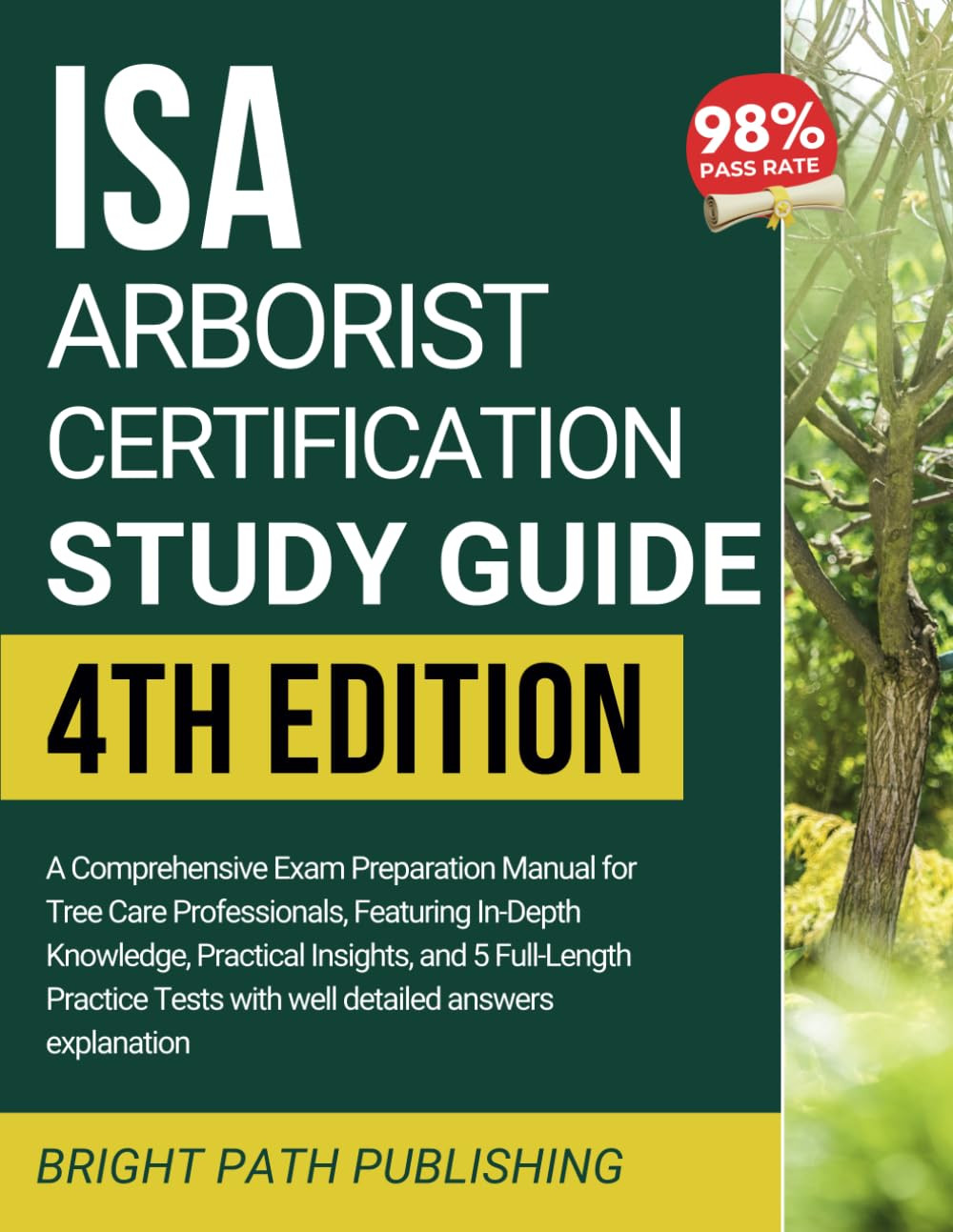 ISA ARBORIST CERTIFICATION STUDY GUIDE: A Comprehensive Exam Preparation Manual