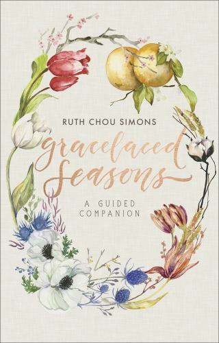 GraceLaced Seasons: A Guided Companion Ruth Chou Simons paperback Used – Like N