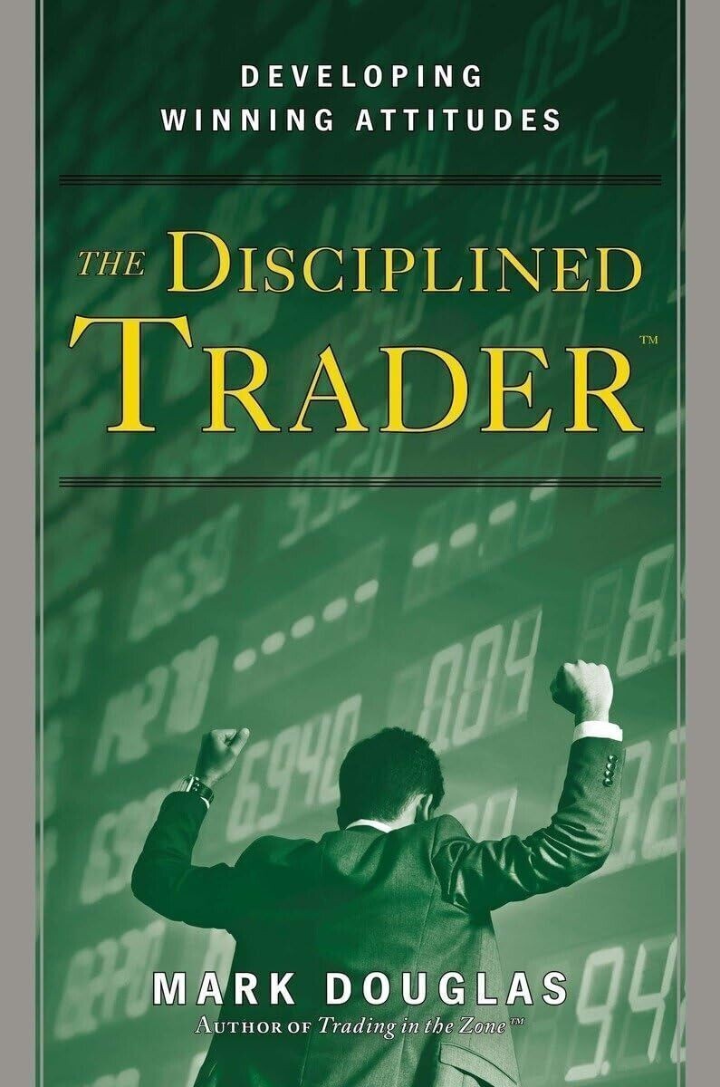 The Disciplined Trader paperback by Mark Douglas M079 q974