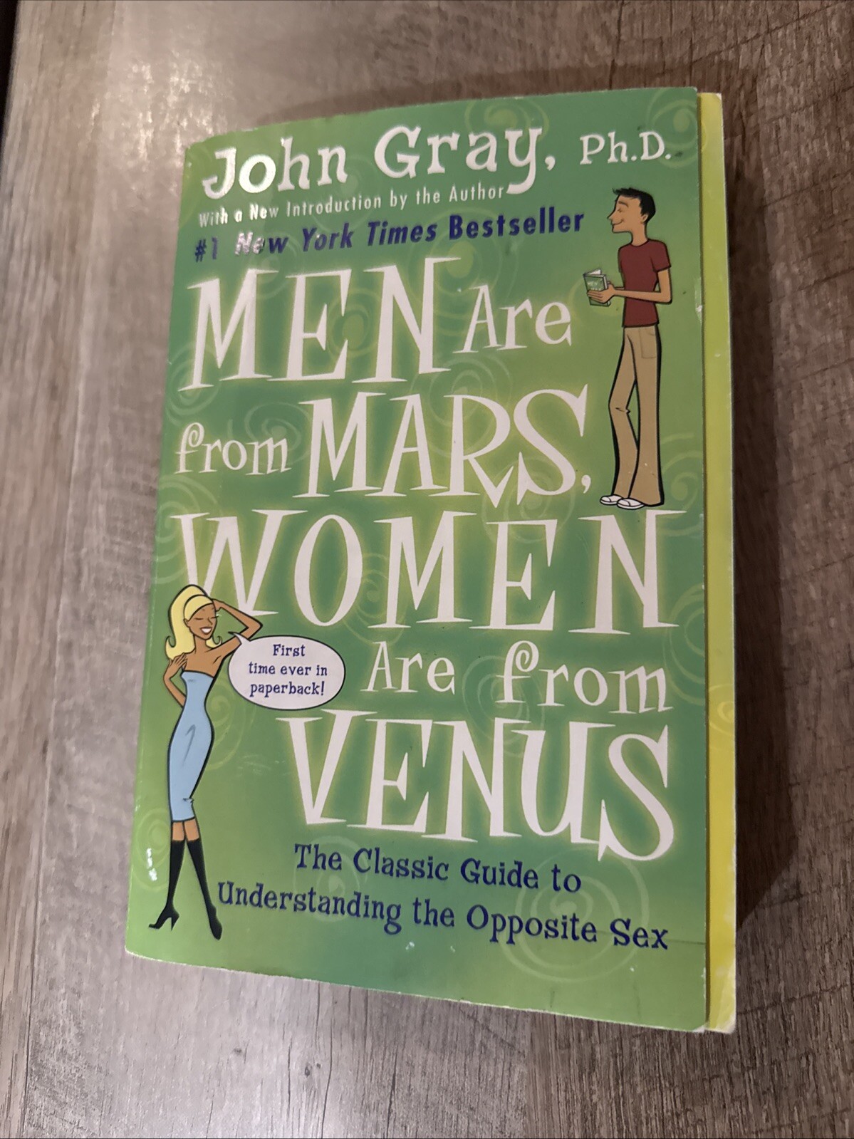 Men Are from Mars, Women Are from Venus : The Classic Guide to Understanding the