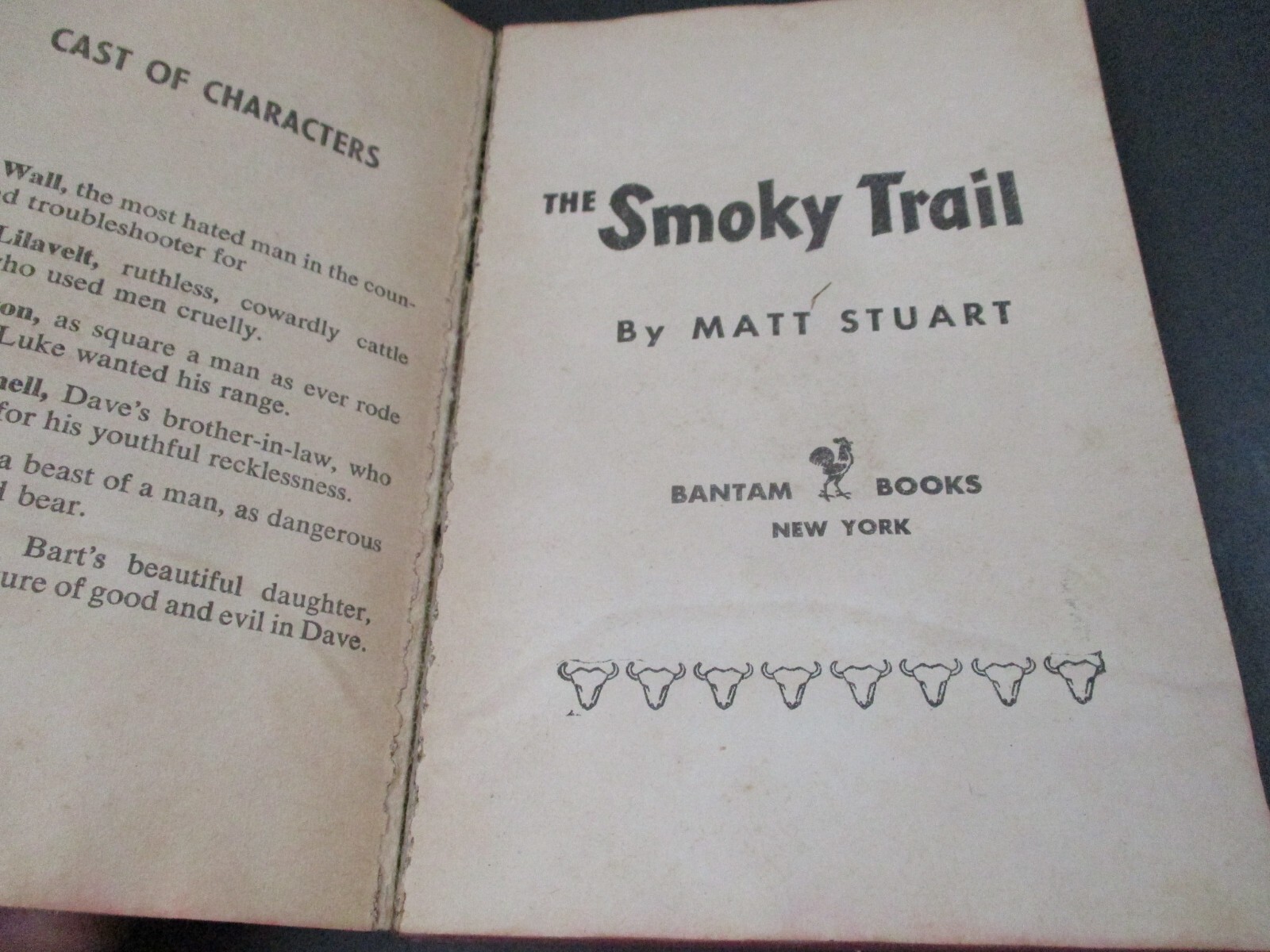 THE SMOKY TRAIL Matt Stuart 1ST BANTAM PRINTING Western Action