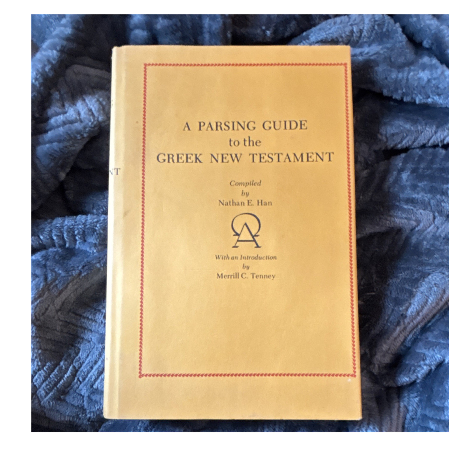 Herald Press A Parsing Guide to the Greek New Testament Han Hardcover Bible
