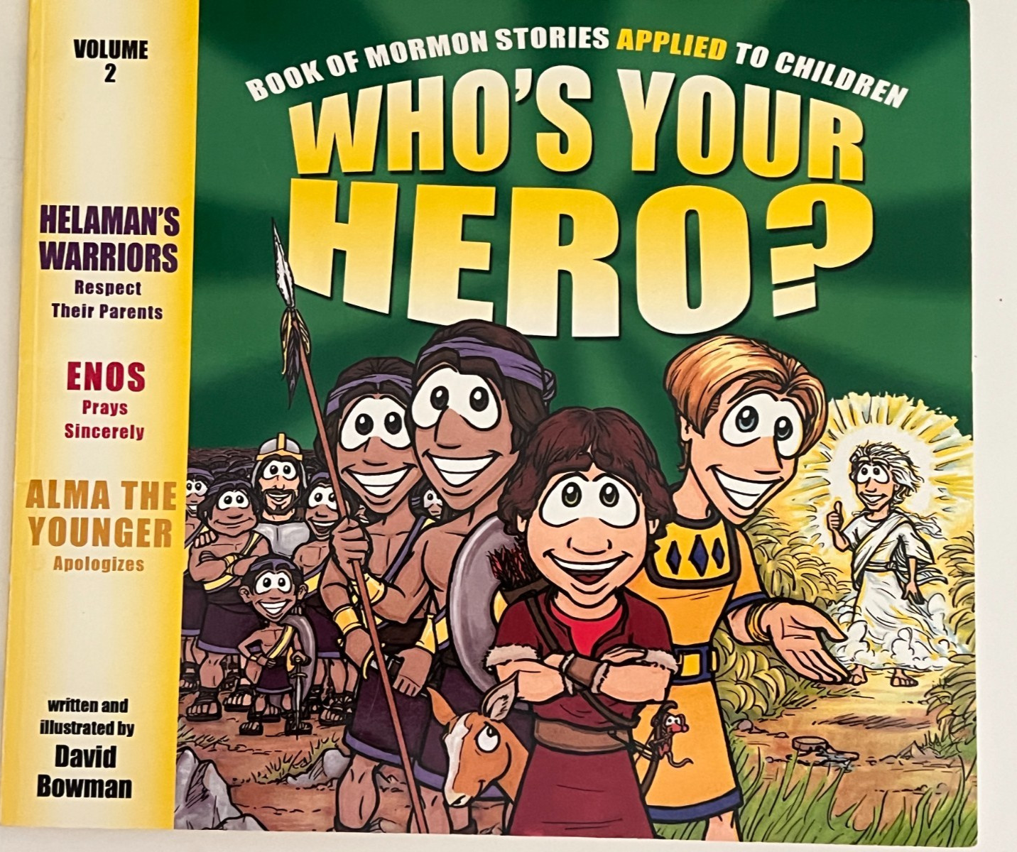 Lot: Who’s Your Hero? Vol. 1,2,3 & 4 : Book of Mormon Stories Applied to Child