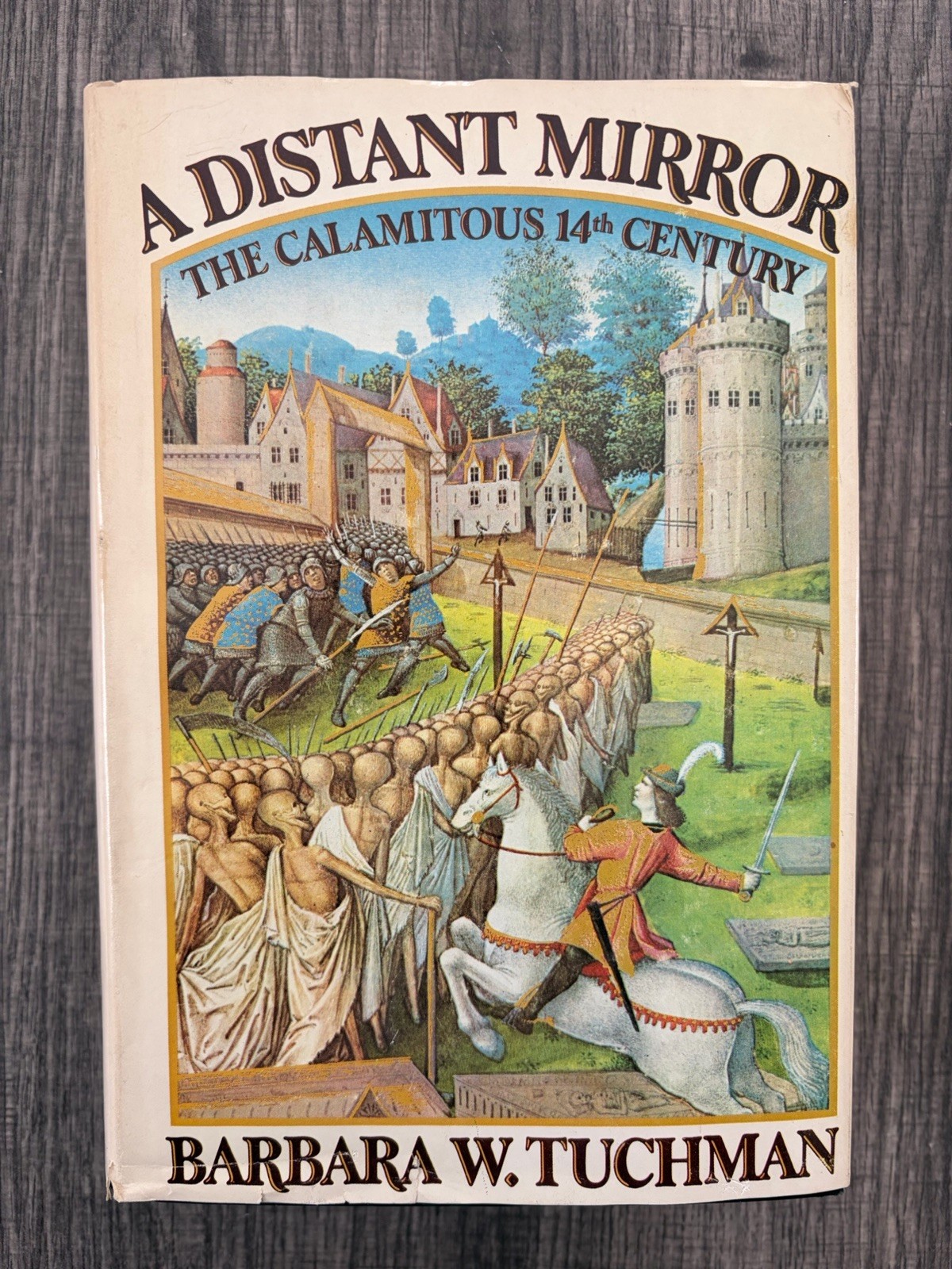 A Distant Mirror – Barbara W. Tuchman First Edition First Printing HCDJ VTG 1978
