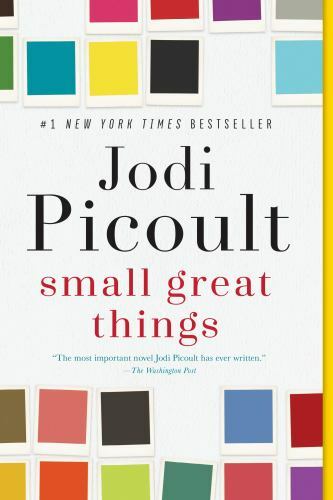 Small Great Things : A Novel by Jodi Picoult (2018, Trade Paperback)