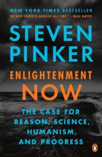 Enlightenment Now: The Case for Reason, Science, Humanism, – VERY GOOD