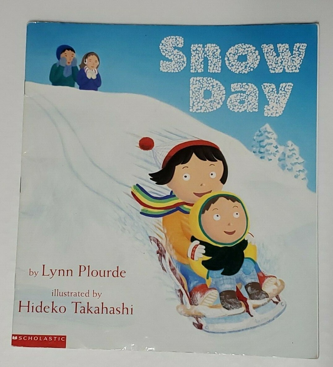 Snow Day By Lynn Plourde Reading Level 1.7 1st Grade Paperback Book
