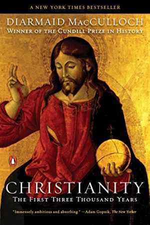 Christianity: The First Three – Paperback, by MacCulloch Diarmaid – Good