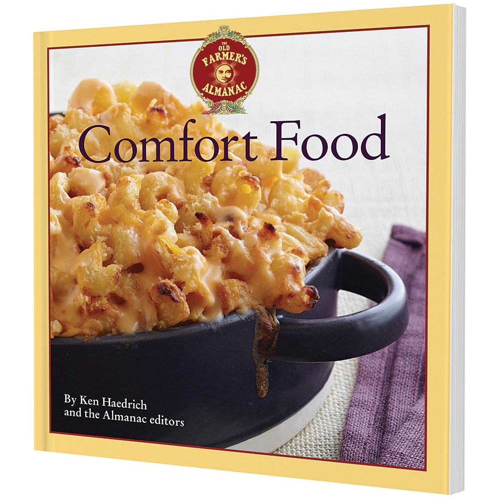 The Old Farmer’s Almanac Comfort Food: Every dish you love, every recipe you…