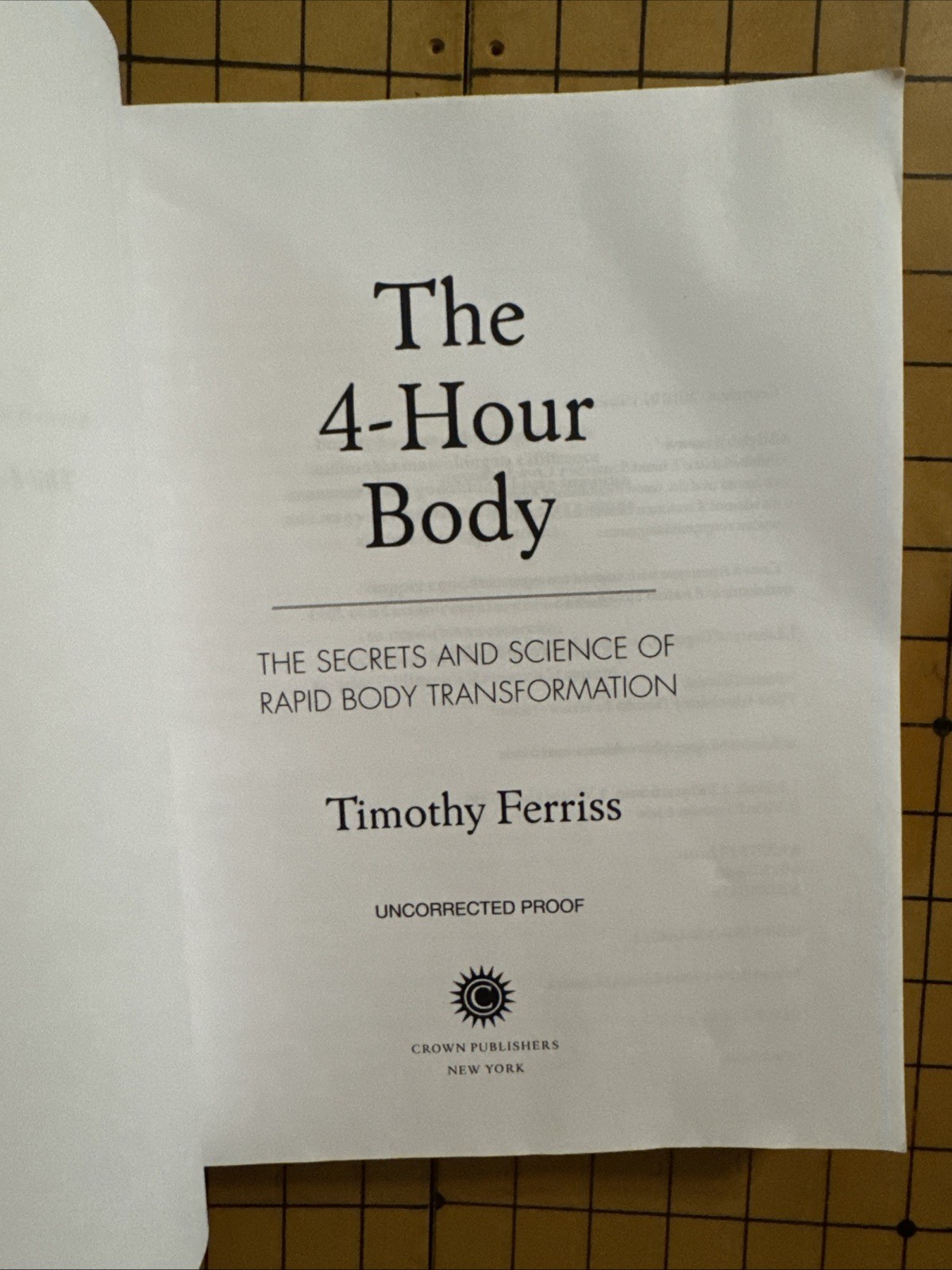 The 4-Hour Body by Timothy Ferriss (SIGNED, Uncorrected Proof, 2010)