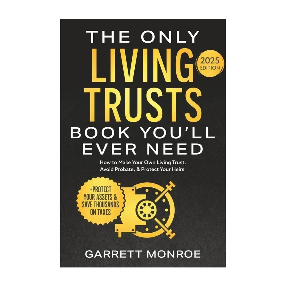 The Only Living Trusts by Garrett Monroe, Paperback
