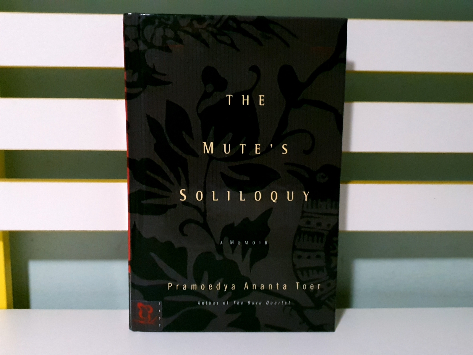 The Mute’s Soliloquy: A Memoir! HC Book by Pramoedya Ananta Toer