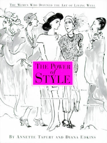The Power of Style – Hardcover By Tapert, Annette – GOOD