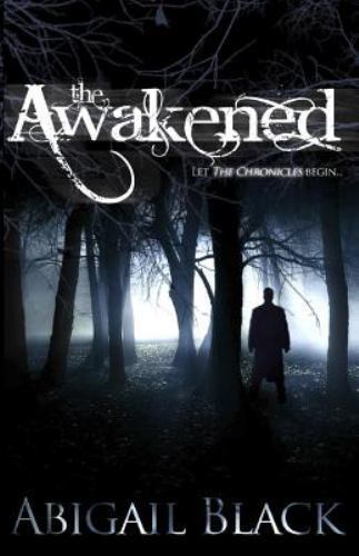 The Awakened by Black, Abigail