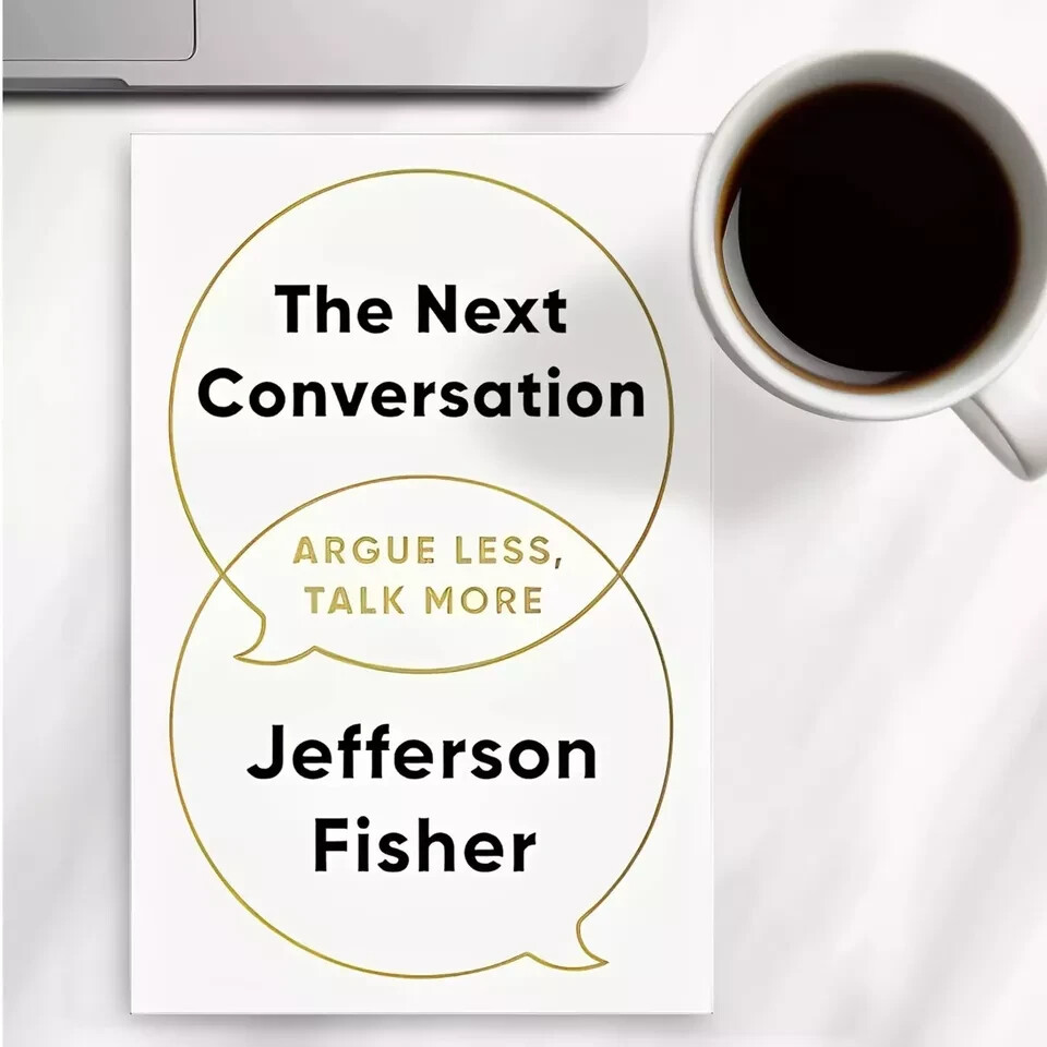 The Next Conversation: Argue Less, Talk More Paperback – 20 March 2025
