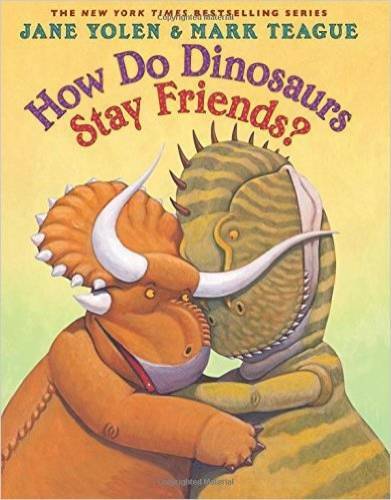 How Do Dinosaurs Stay Friends? – Paperback By Yolen, Jane – GOOD