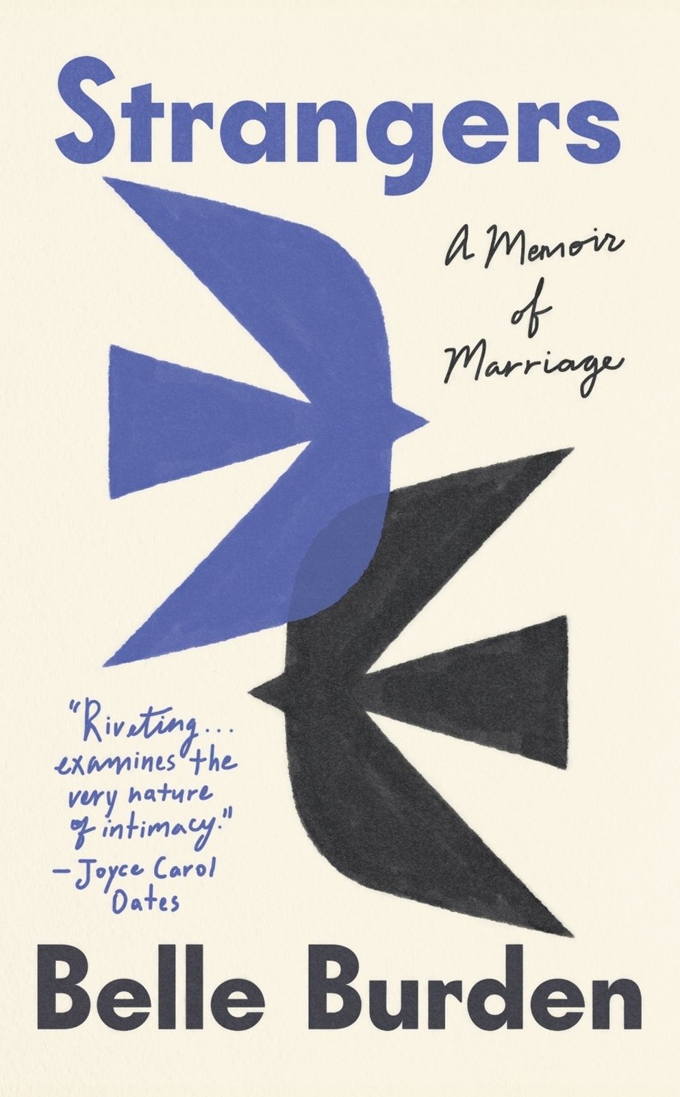 Strangers: A Memoir of Marriage by Belle Burden Hardcover Book