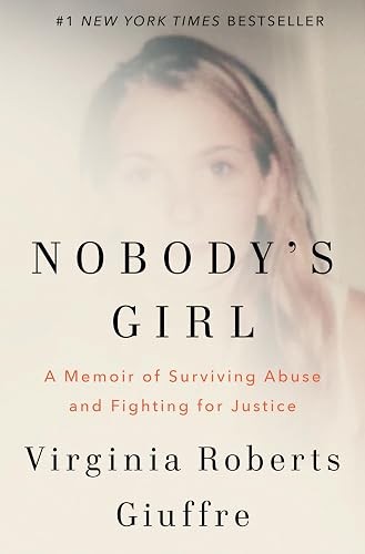 Nobody’s Girl: A Memoir of Surviving Abuse and Fighting for Ju…