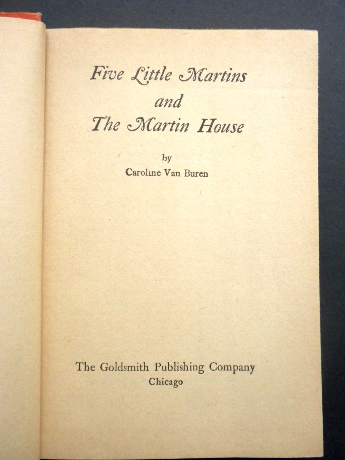 FIVE LITTLE MARTINS Caroline Van Buren 1936 Children’s adventure novel 244 pages