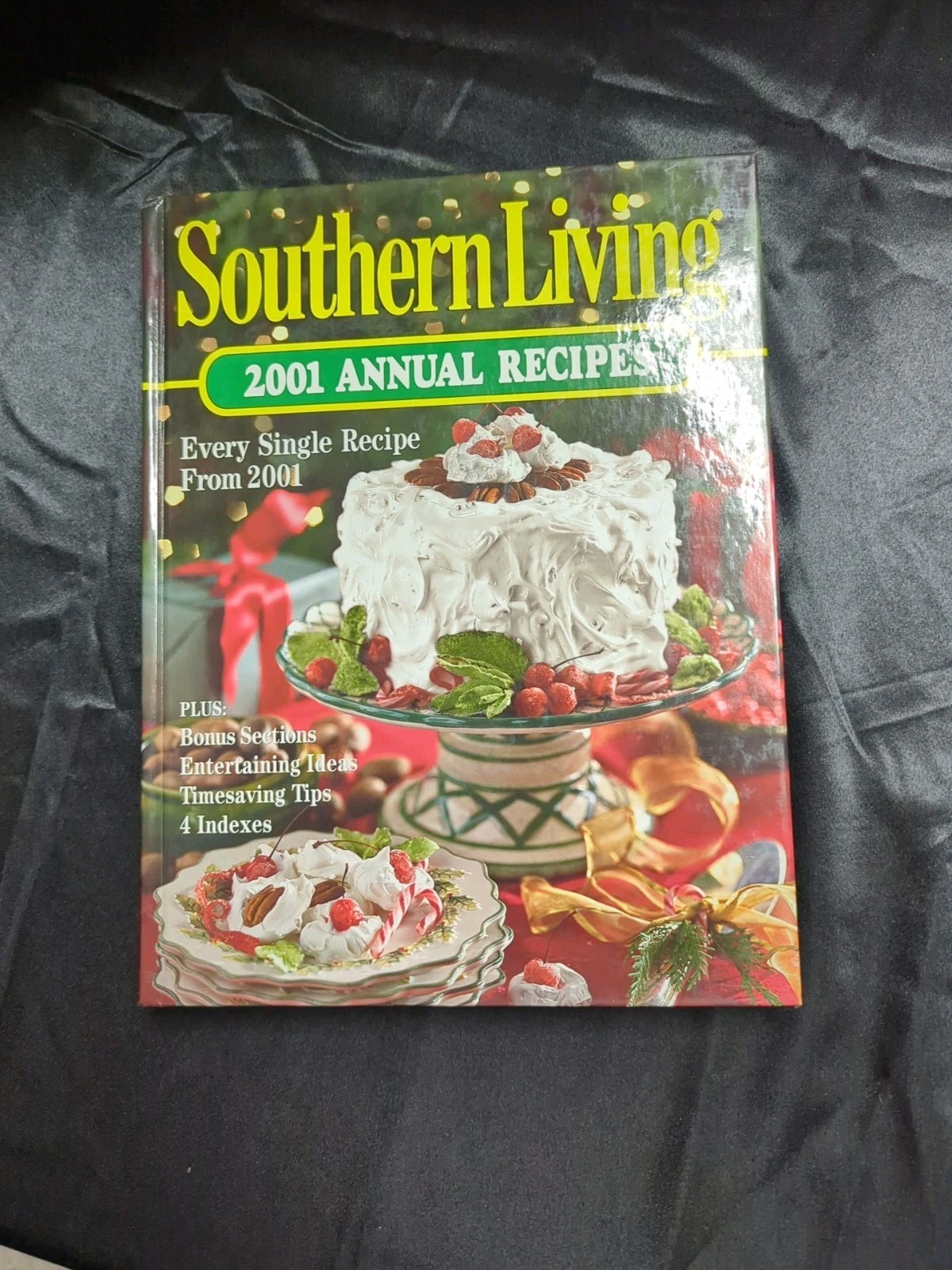 Southern Living 2001 Annual Recipes Hardcover 368 Pages First Print Like New