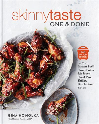 Skinnytaste One and Done: 140 No-Fuss Dinners for Your Instant Pot(r), Slow…