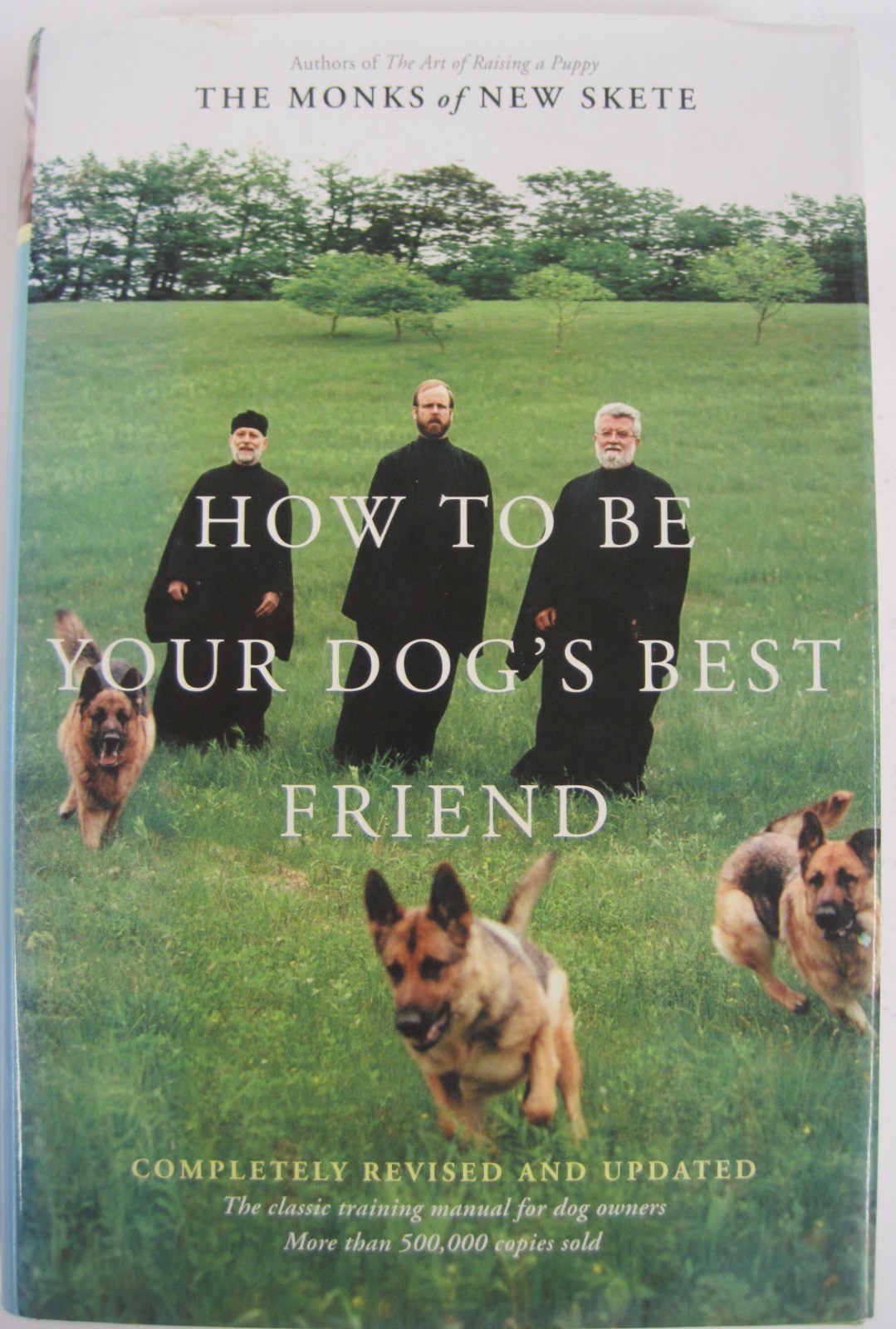 How to Be Your Dog’s Best Friend, SIGNED by Brother Christopher (HC OVSZ)