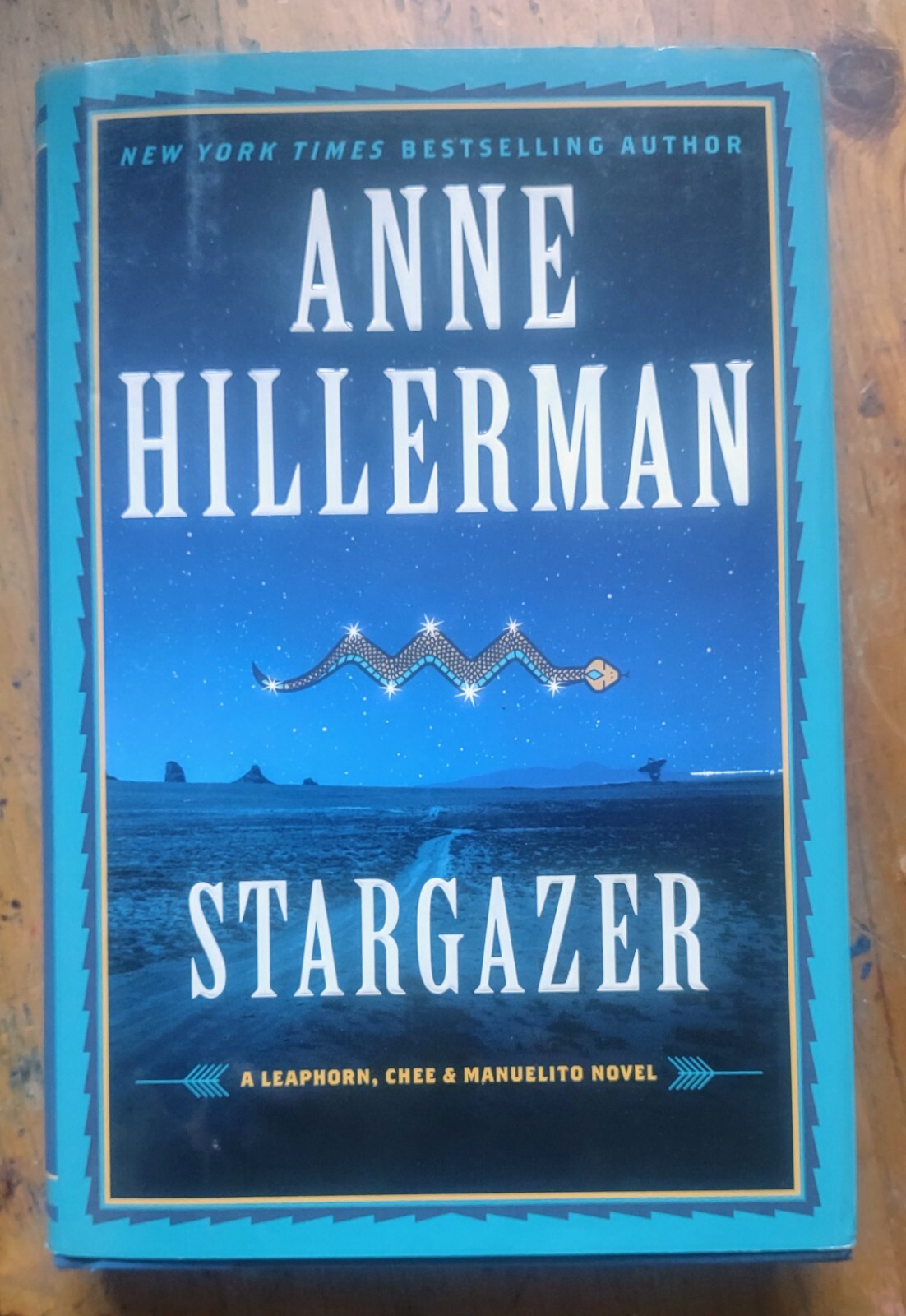 Stargazer : A Leaphorn Chee Manuelito Novel by Anne Hillerman HC 1st Signed