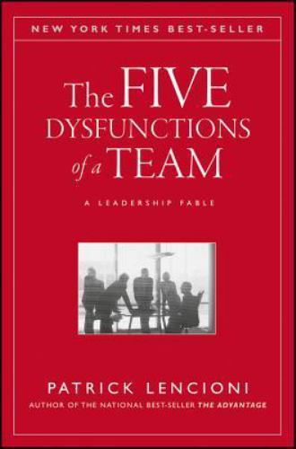 Five Dysfunctions of a Team : A Leadership Fable, 20th Anniversary Edition by…
