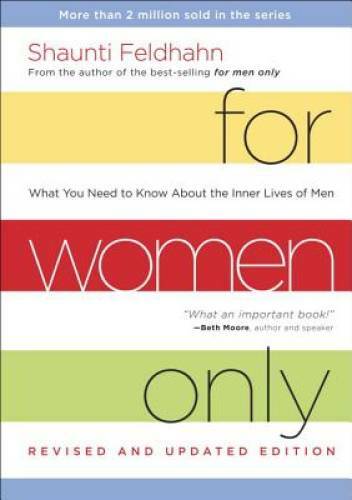 For Women Only, Revised and Updated Edition: What You Need to Know A – VERY GOOD