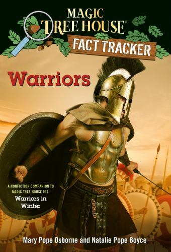 Warriors : A Nonfiction Companion to Magic Tree House 31 – Warriors in Winter…