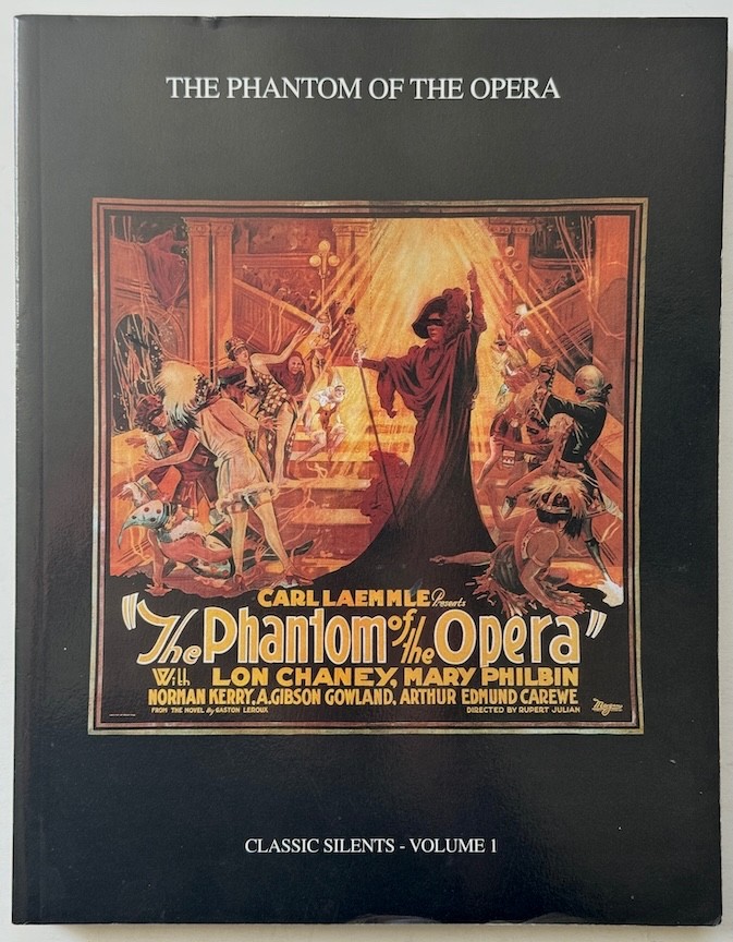 PHANTOM of the OPERA: Universal Filmscript Series :First Ed Softbound 1999