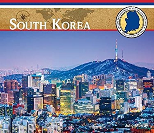 South Korea Hardcover Julie Murray