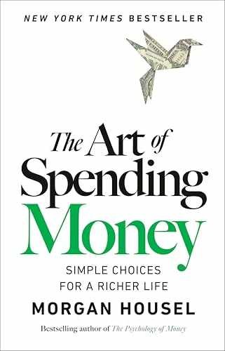 The Art of Spending Money: Simple – Hardcover, by Housel Morgan – Very Good u