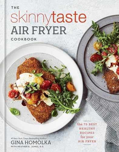 The Skinnytaste Air Fryer – Hardcover, by Homolka Gina; Jones – Very Good