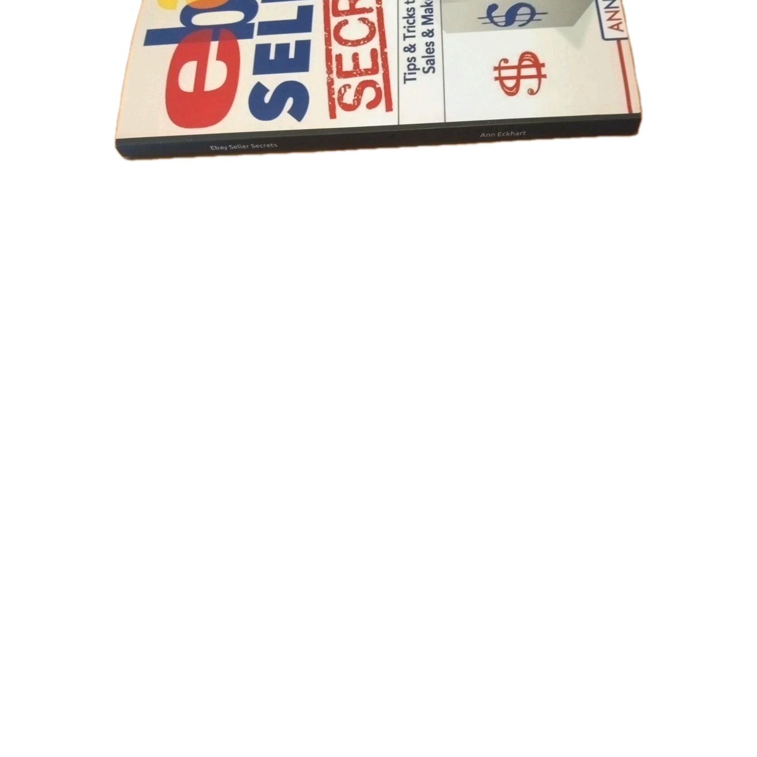 Ebay Seller Secrets by Ann Eckhart (2019, Trade Paperback) #ebay selling