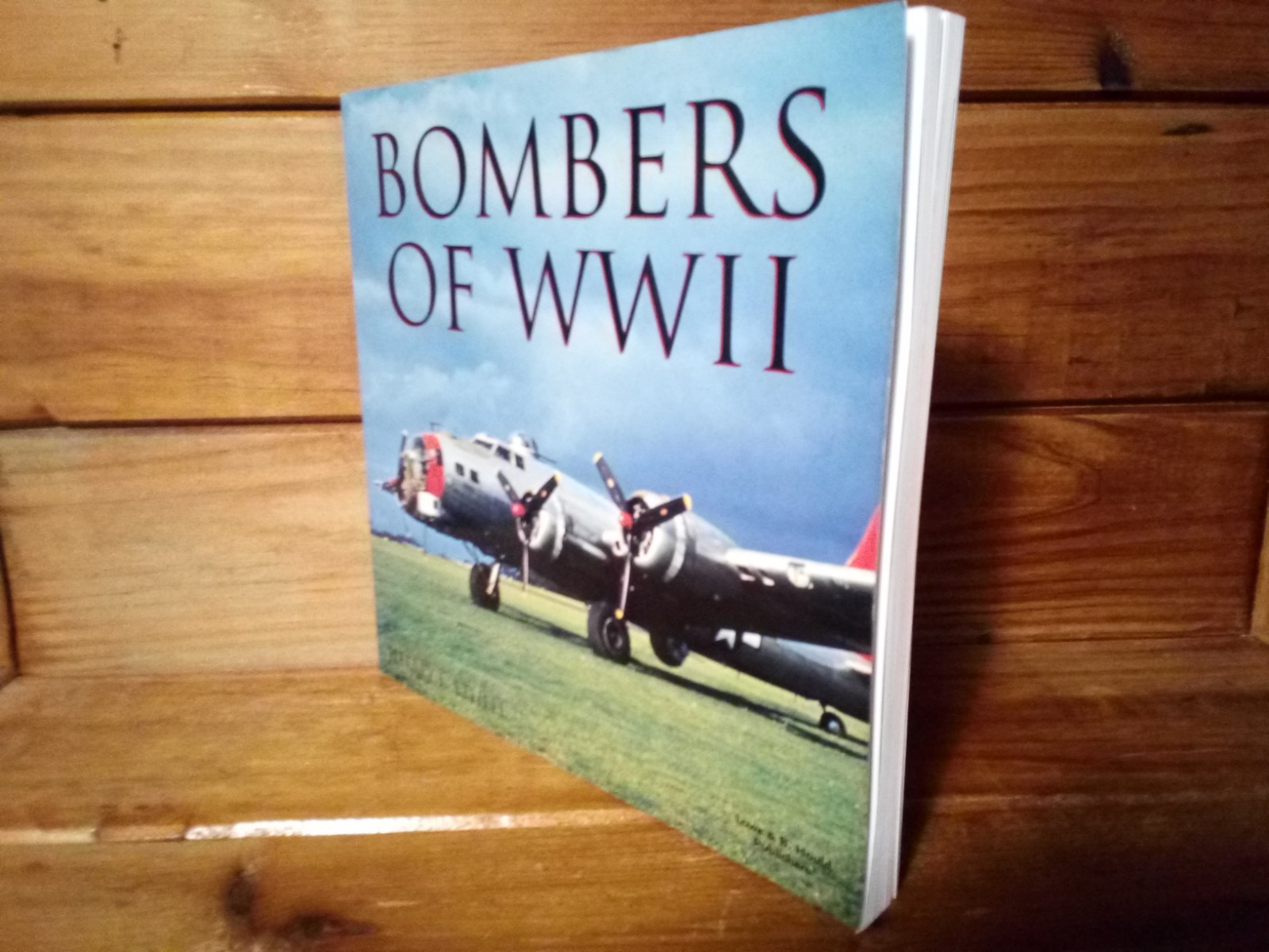 (COBP) “BOMBERS OF WW II (2) by JEFFREY L. ETHELL” / TPB / 180 PAGES / 1994