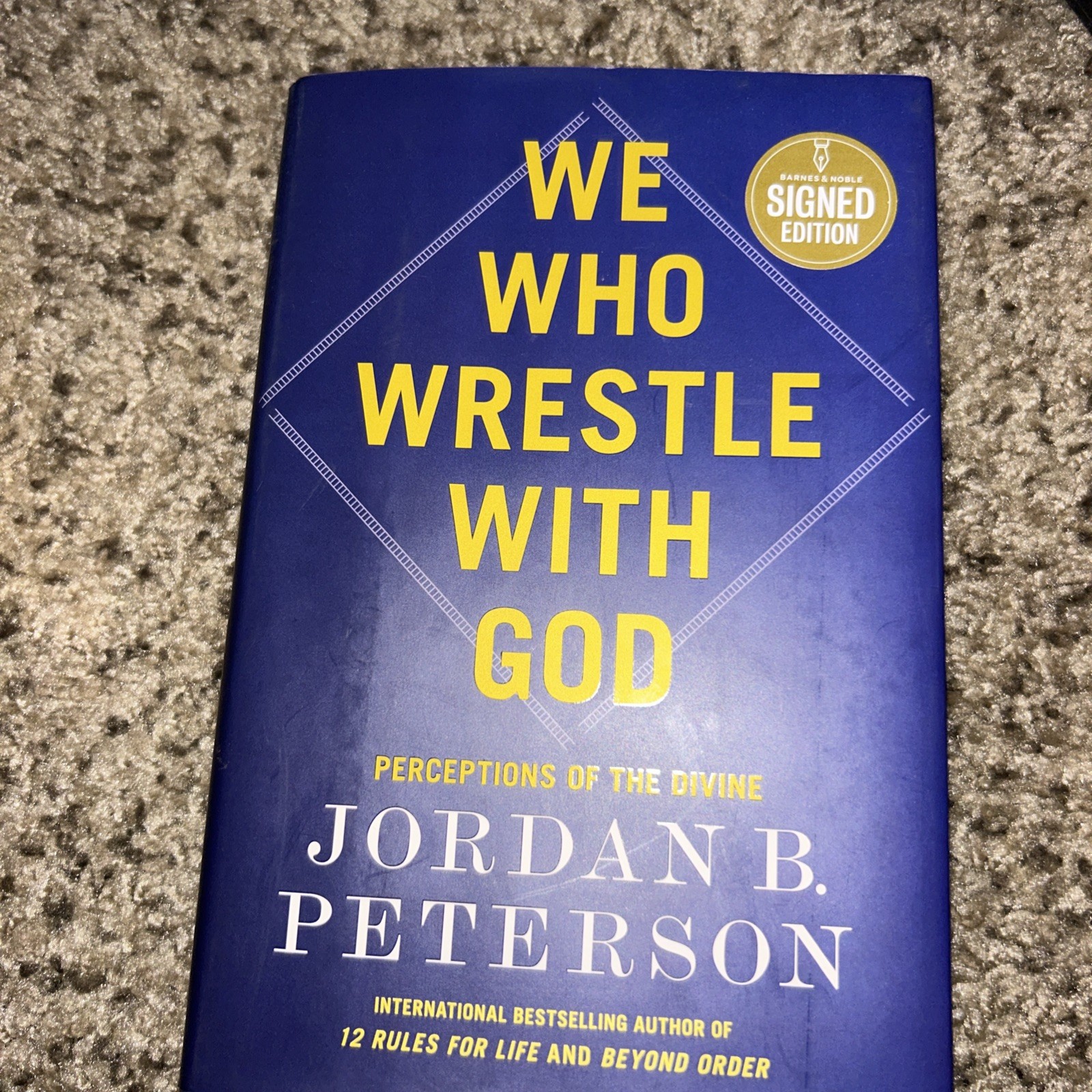 SIGNED 1st Edition We Who Wrestle With God Jordan B. Peterson