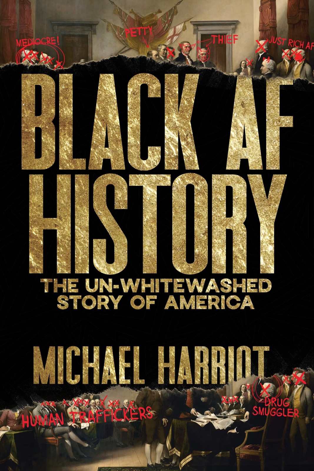 Black AF History: The Un-Whitewashed Story of America – Michael Harriot