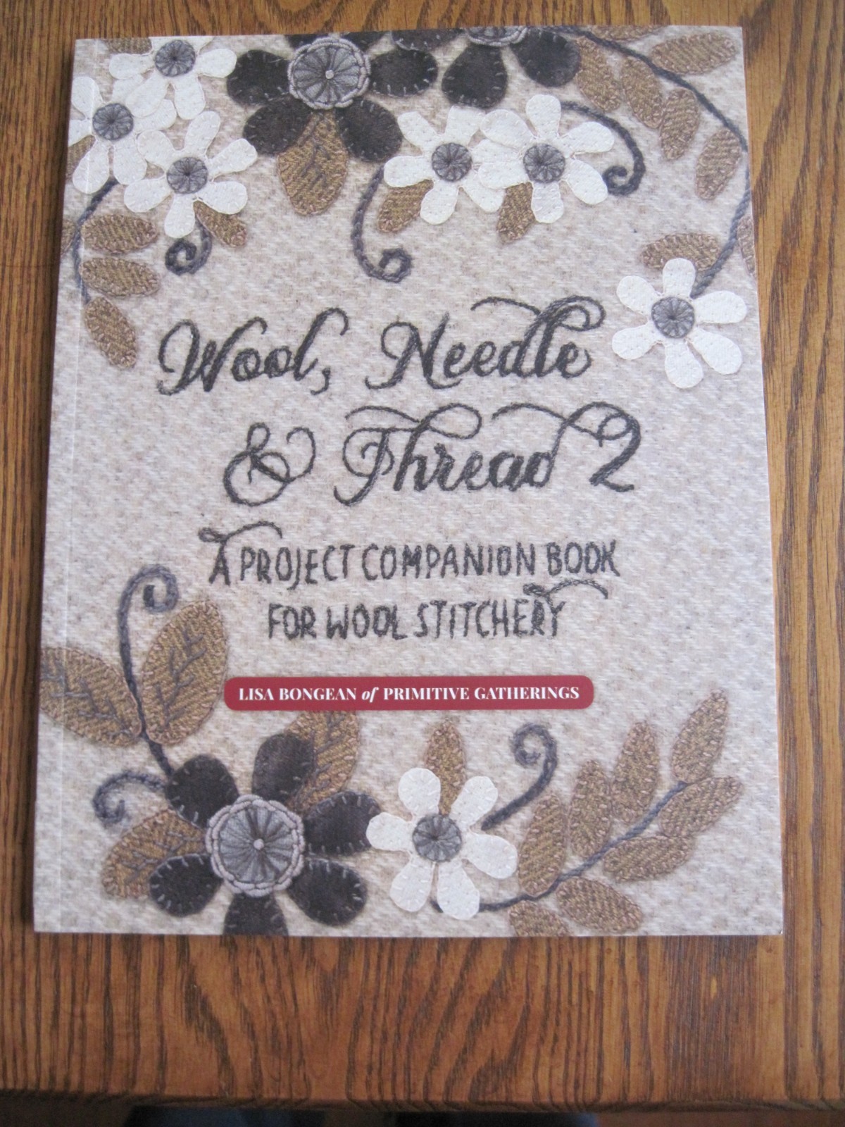 Wool, Needle & Thread 2: A Project Companion Book for Wool Stitchery by Bongean