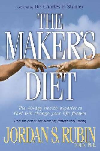 The Maker’s Diet – Hardcover By Jordan Rubin – ACCEPTABLE
