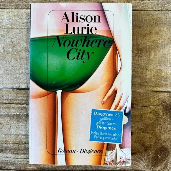 Alison Lurie Nowhere City German Edition Diogenes Paperback Roman 3257225784