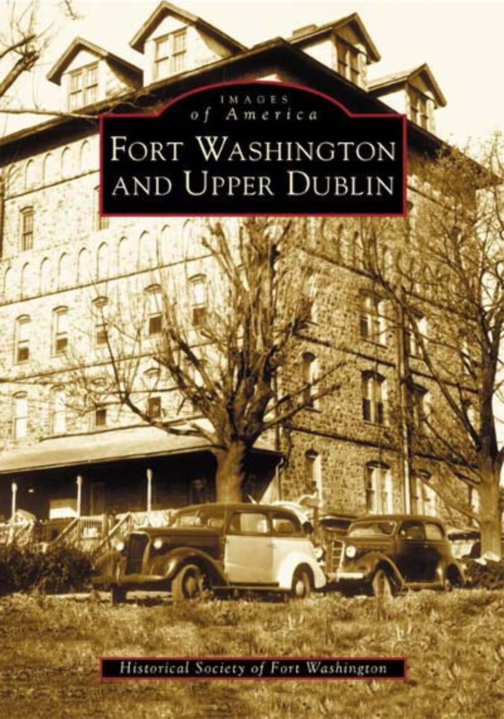 NEW Arcadia Publishing Fort Washington and Upper Dublin, PA 9780738535203 Images