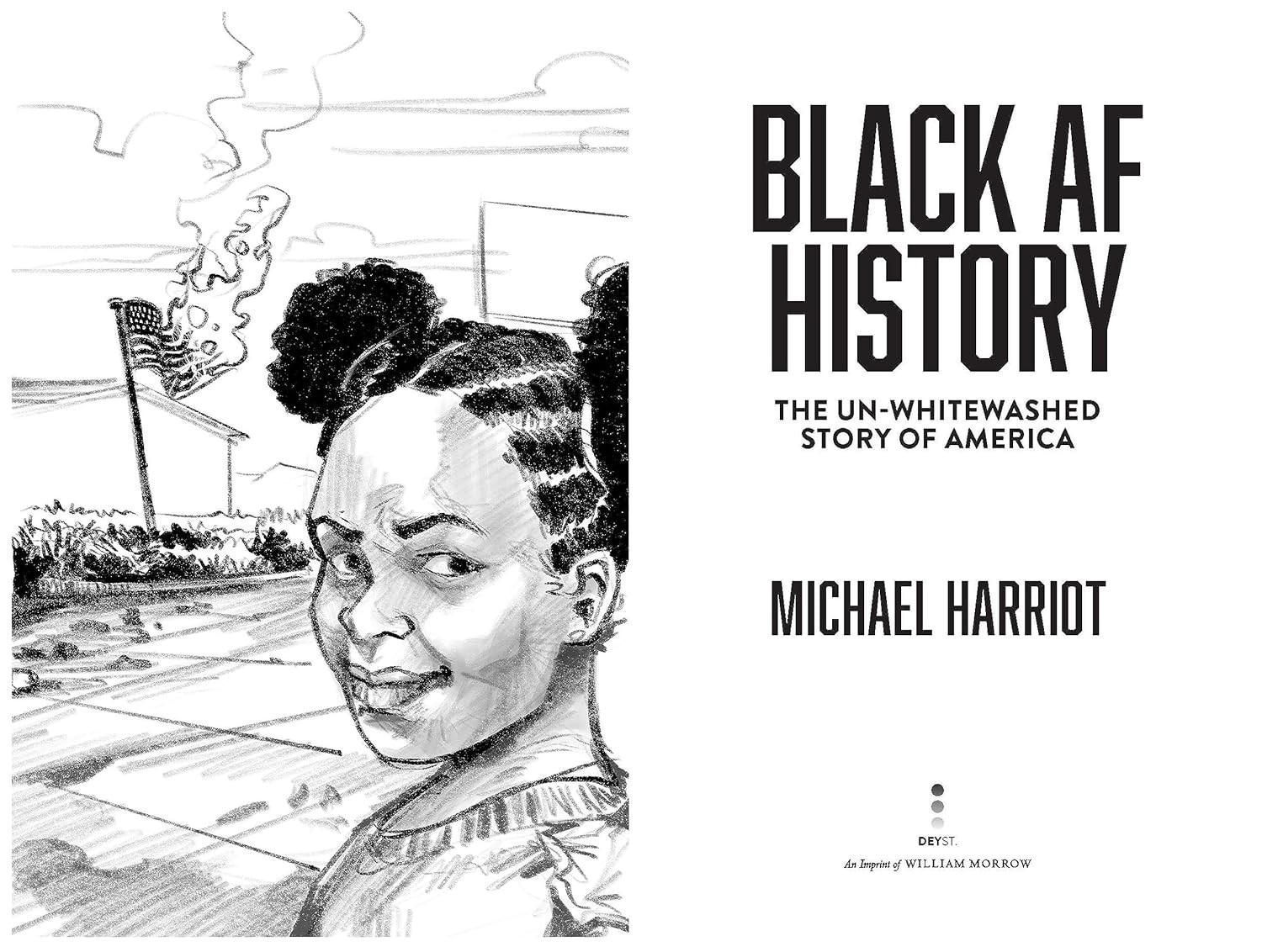 Black AF History: The Un-Whitewashed Story of America by Michael Harriot