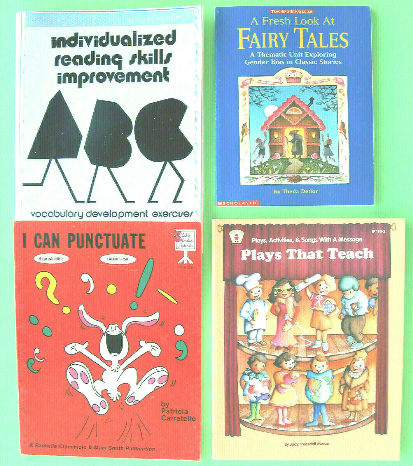 4 TEACHING BKS.—GR 2 3 4—FAIRY TALES—PLAYS THAT TEACH—CREATIV DRAMA—READING HELP
